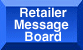 Retailing Message Board